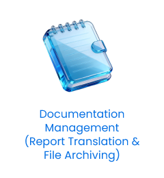 Documentation Management (Report Translation & File Archiving)